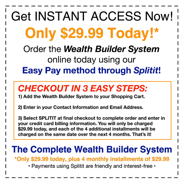 GSI's Complete Wealth Builder System -- Only $29.99 Today!